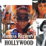 Munisa Rizayeva - Gollivud